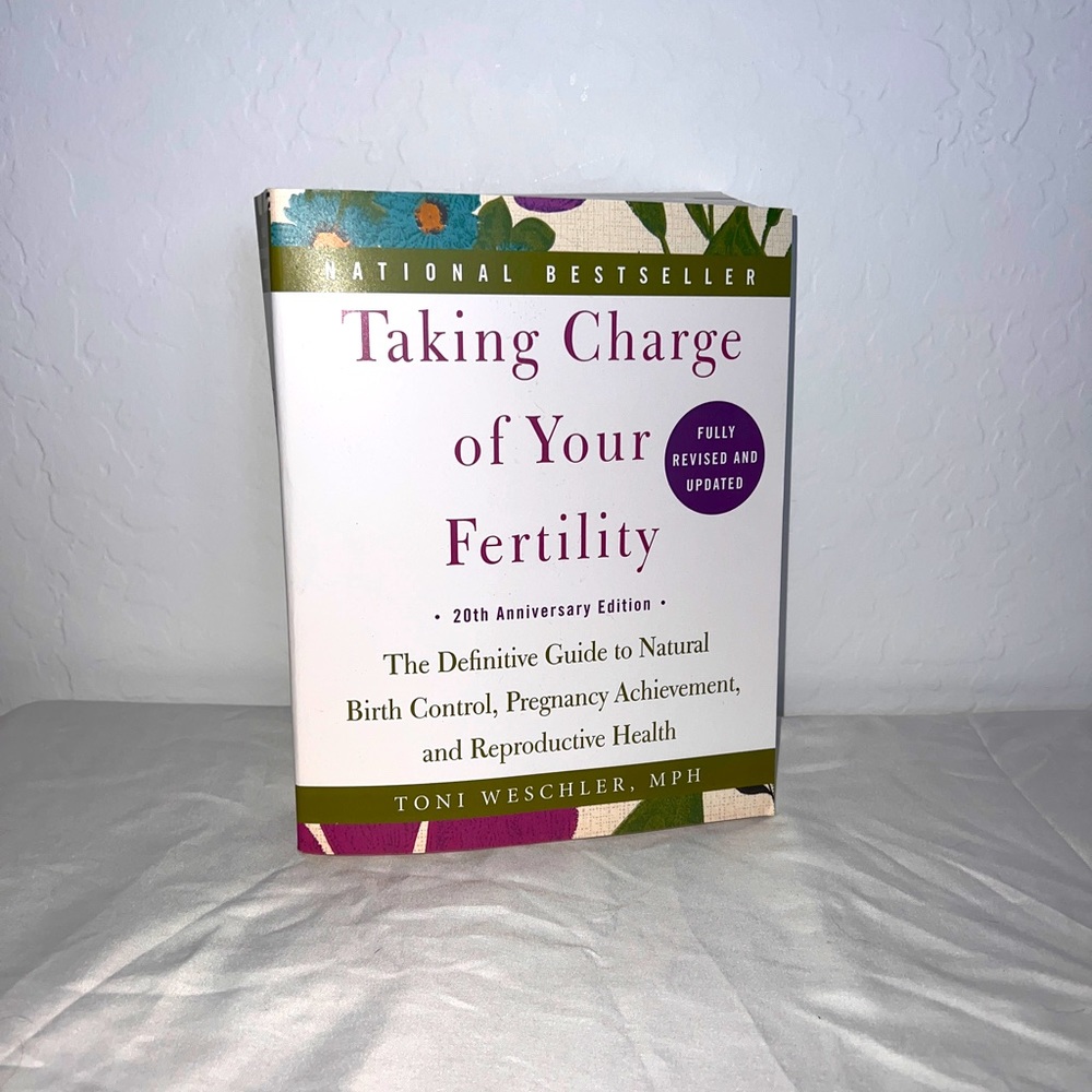 Taking Charge of Your Fertility by Toni Weshler
